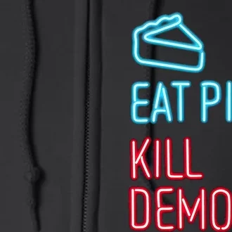 Eat Pie Kill Demons Supernatural Full Zip Hoodie