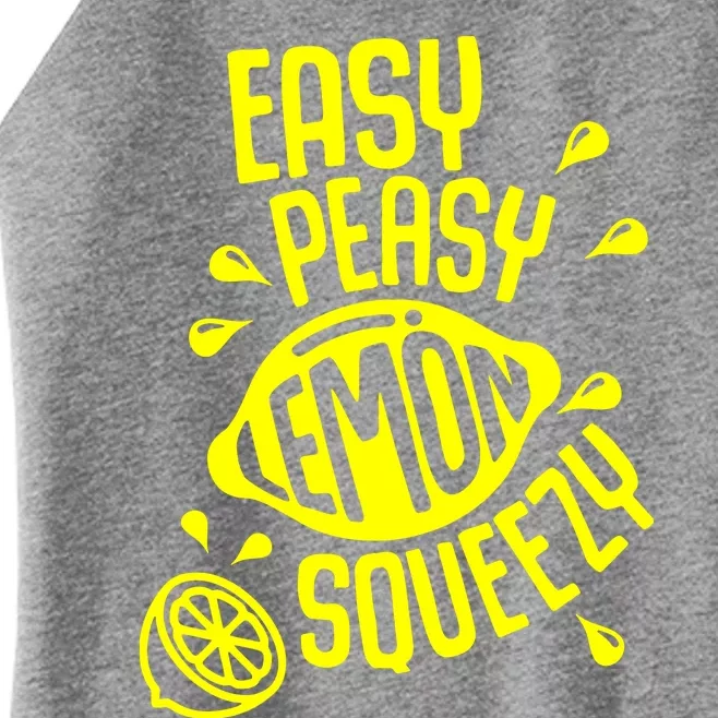 Easy Peasy Lemon Squeezy Women’s Perfect Tri Rocker Tank