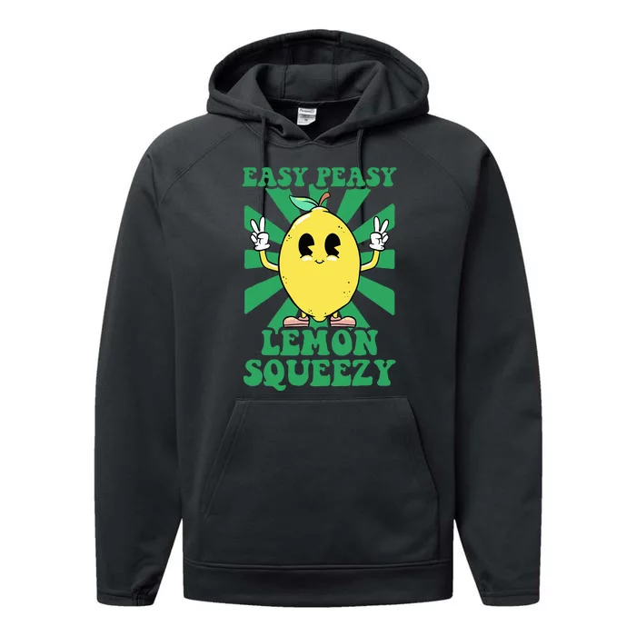 Easy Peasy Lemon Squeezy Lemonade Ceo Funny Lemon Lemonade Performance Fleece Hoodie