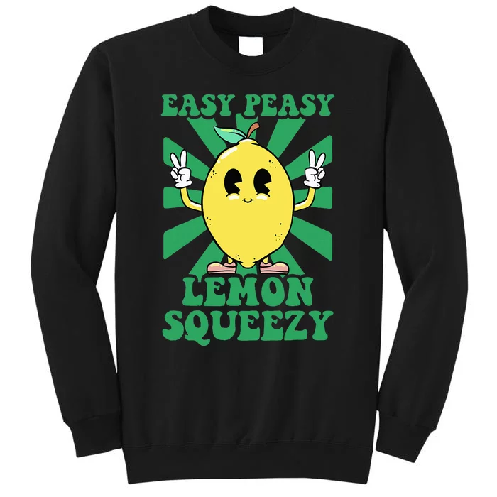 Easy Peasy Lemon Squeezy Lemonade Ceo Funny Lemon Lemonade Tall Sweatshirt