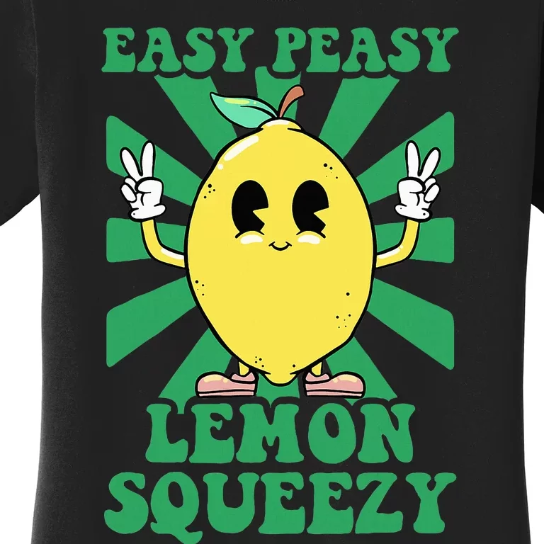 Easy Peasy Lemon Squeezy Lemonade Ceo Funny Lemon Lemonade Women's T-Shirt