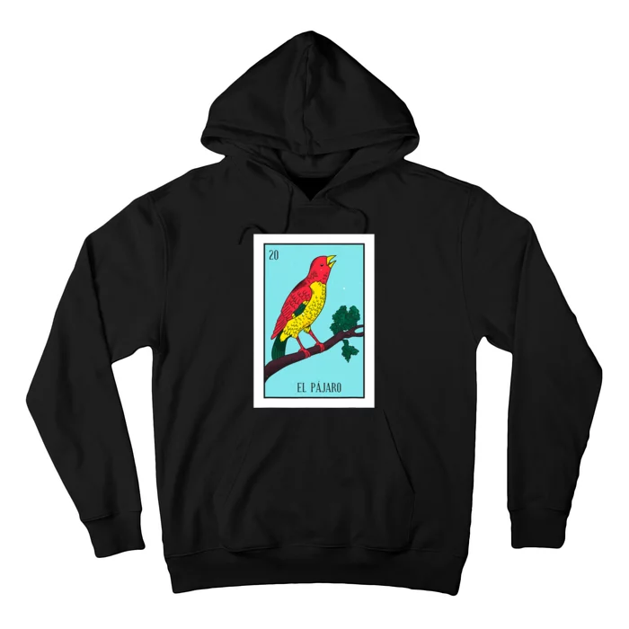 El Pajaro Lottery Card Gift The Bird Card Mexican Lottery Hoodie