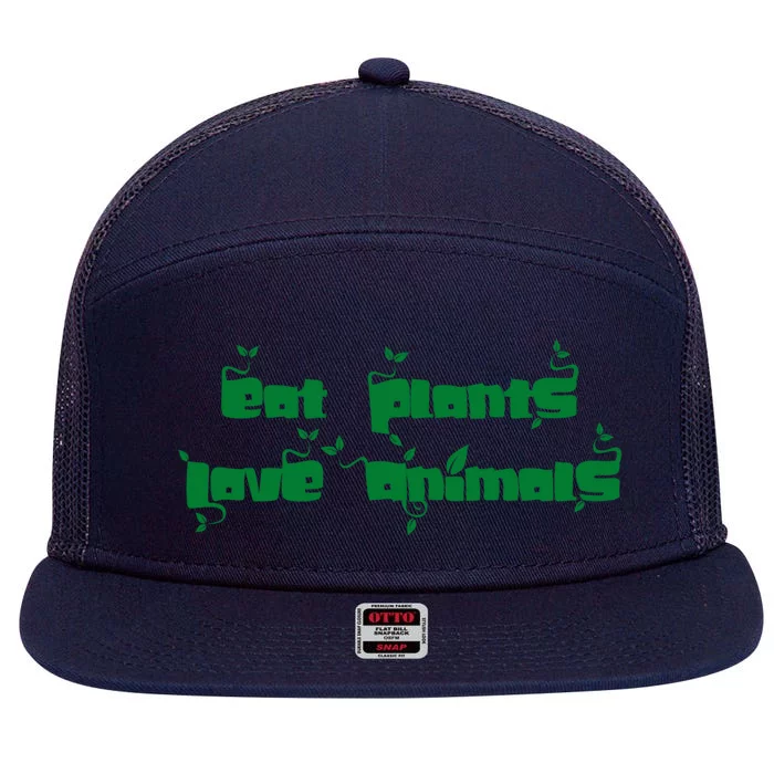 Eat Plants Love Animals Vegan Funny Gift Tops Cute Gift 7 Panel Mesh Trucker Snapback Hat