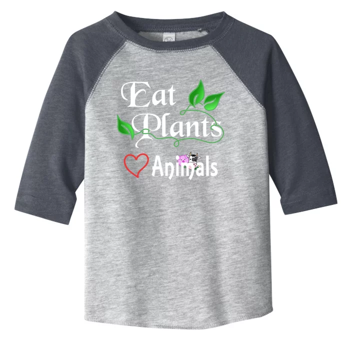 Eat Plants Love Animals For Vegans And Vegetarians Gift Toddler Fine Jersey T-Shirt