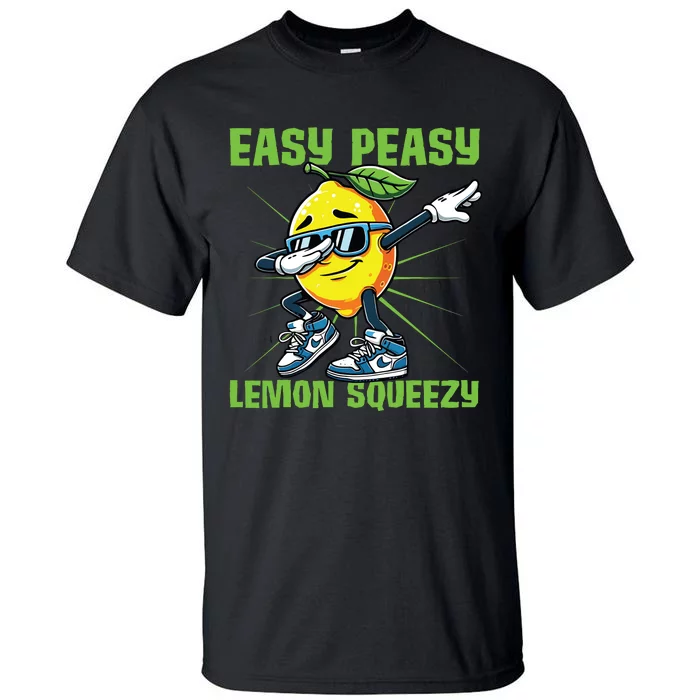 Easy Peasy Lemon Squeezy Lemon Stand Lemonade Crew Tall T-Shirt