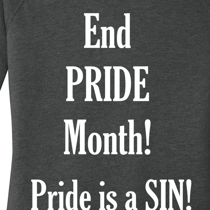 End Pride Month Pride Is A SIN Women's Perfect Tri Tunic Long Sleeve Shirt