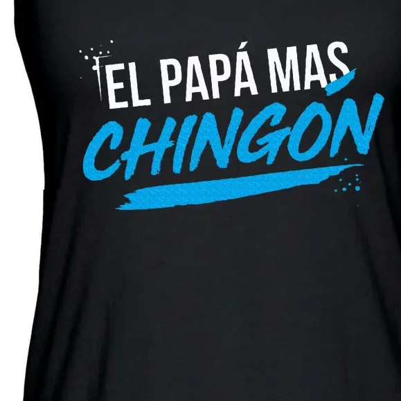 El Papa Mas Chingon Dia Del Padre Regalo Ladies Essential Flowy Tank