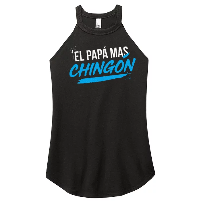 El Papa Mas Chingon Dia Del Padre Regalo Women’s Perfect Tri Rocker Tank