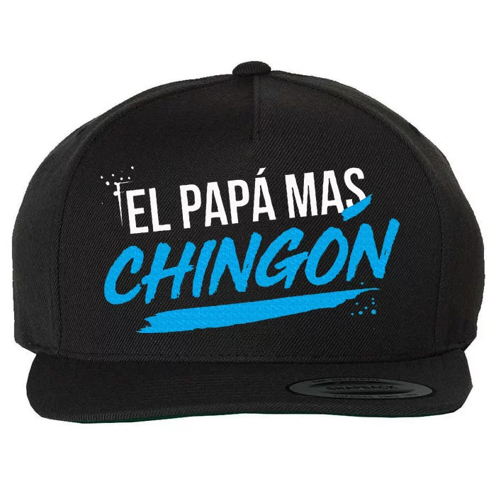 El Papa Mas Chingon Dia Del Padre Regalo Wool Snapback Cap