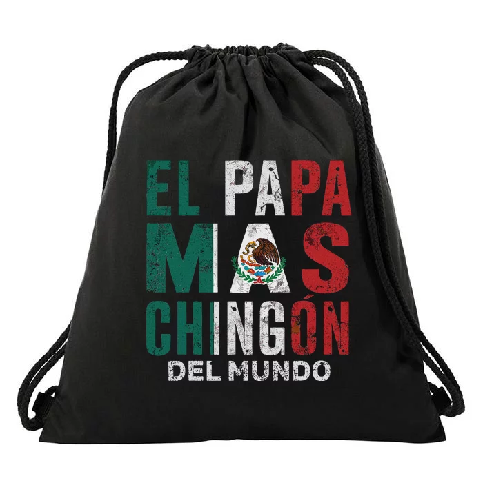 El Papá Mas ChingóN Del Mundo Dia Del Padre Drawstring Bag