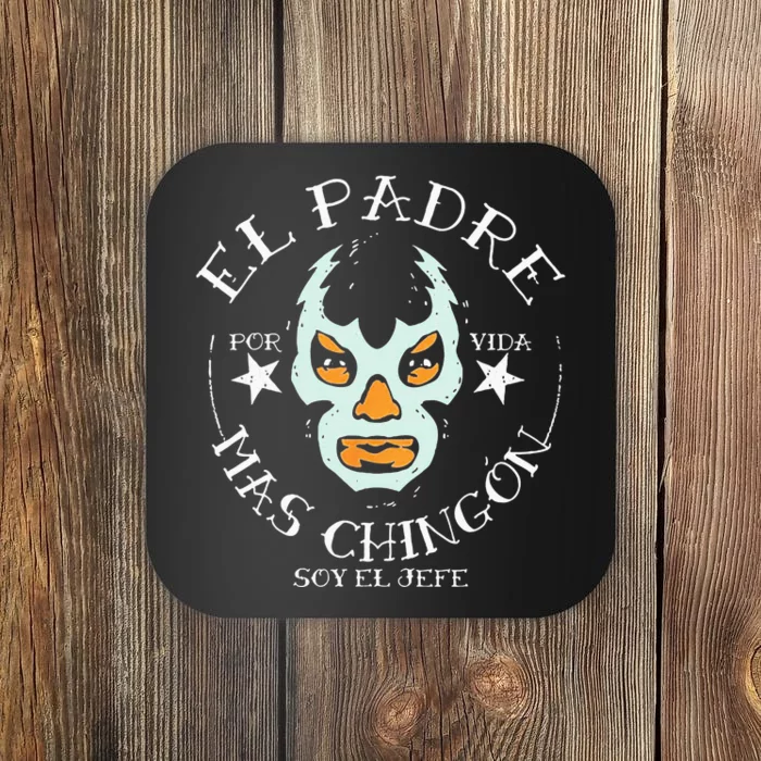 El Padre Mas Chingon Coaster