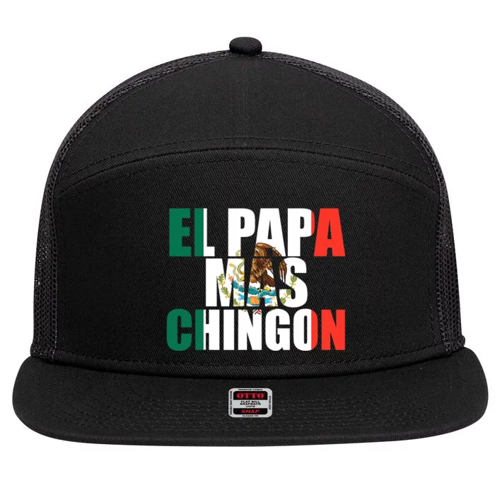 El papa mas chingon Father, Fatherhood Fathers day 7 Panel Mesh Trucker Snapback Hat