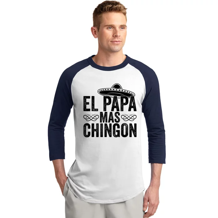 El Papa Mas Chingon Cool Dad FatherS Day Mexico Spanish Baseball Sleeve Shirt