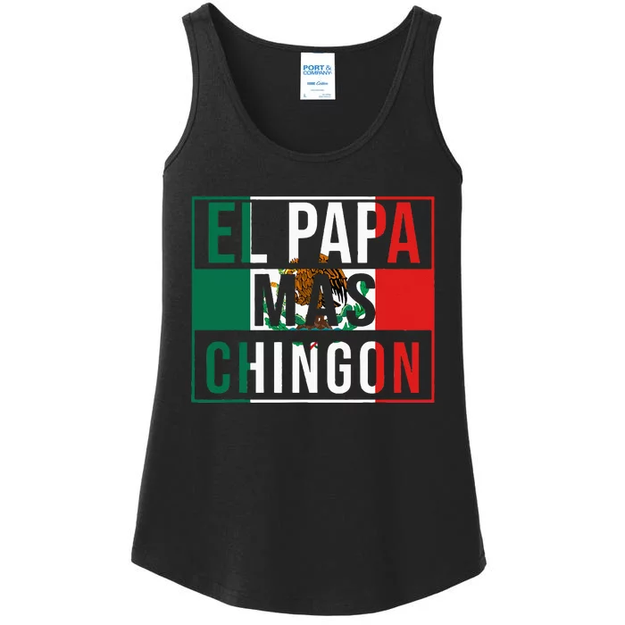 El Papa Mas Chingon Funny Best Mexican Dad Gift Ladies Essential Tank