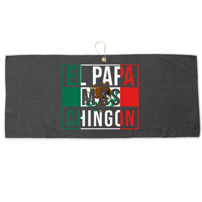 El Papa Mas Chingon Funny Best Mexican Dad Gift Large Microfiber Waffle Golf Towel