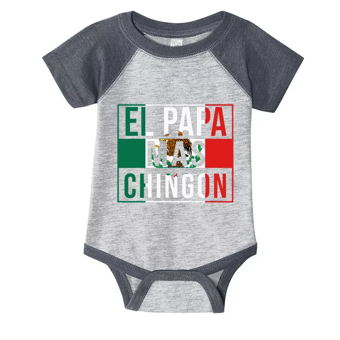 El Papa Mas Chingon Funny Best Mexican Dad Gift Infant Baby Jersey Bodysuit