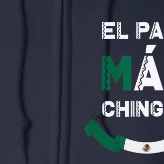 El Papá Más Chingón Full Zip Hoodie