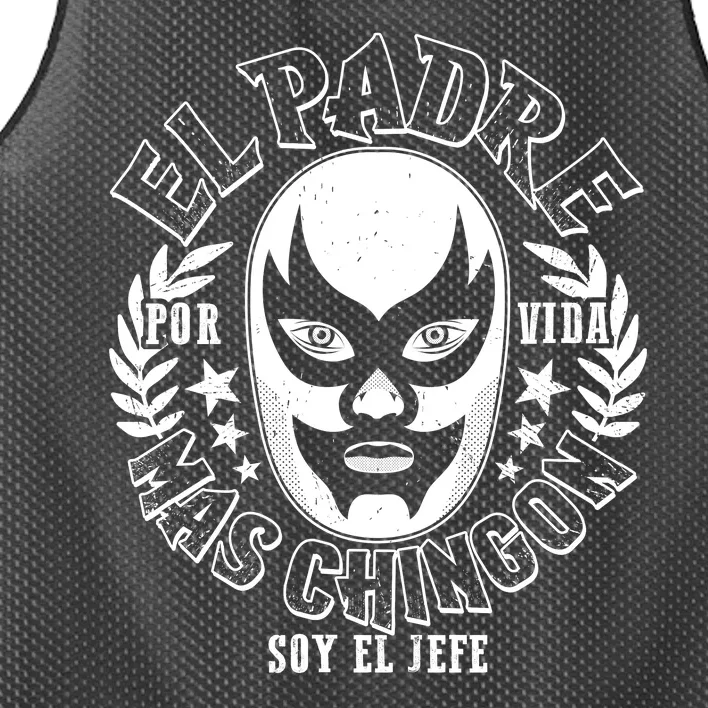 El Padre Mas Chingon Por Vida Soy El Jefe Luchador Mask Wrestler Mesh Reversible Basketball Jersey Tank