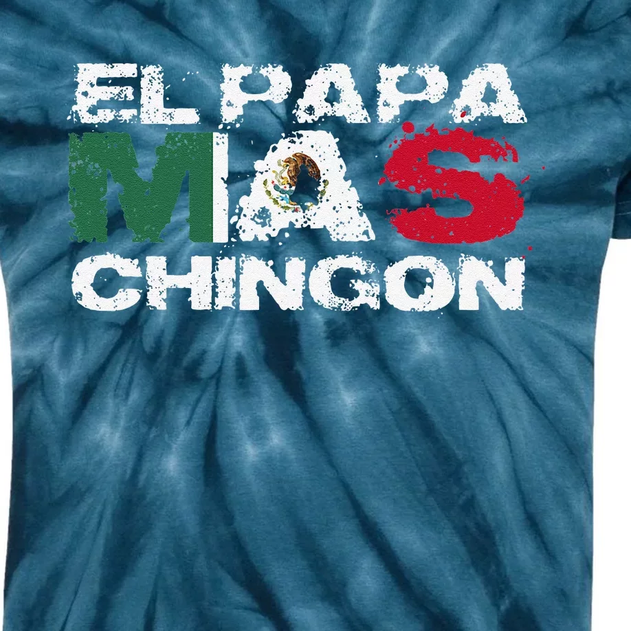 El Papa Mas Chignon Mexican Father Proud Dad Fathers Day Kids Tie-Dye T-Shirt