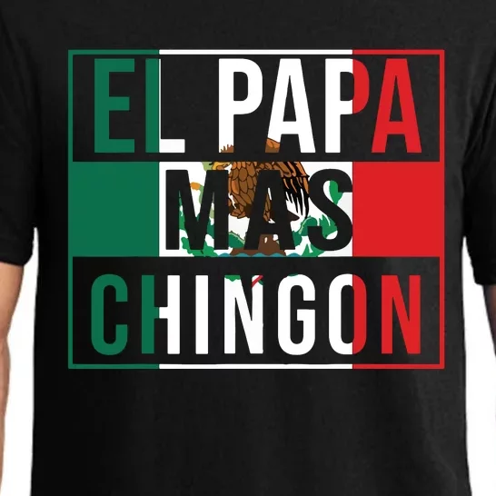 El Papa Mas Chingon Funny Best Mexican Dad Gift Pajama Set