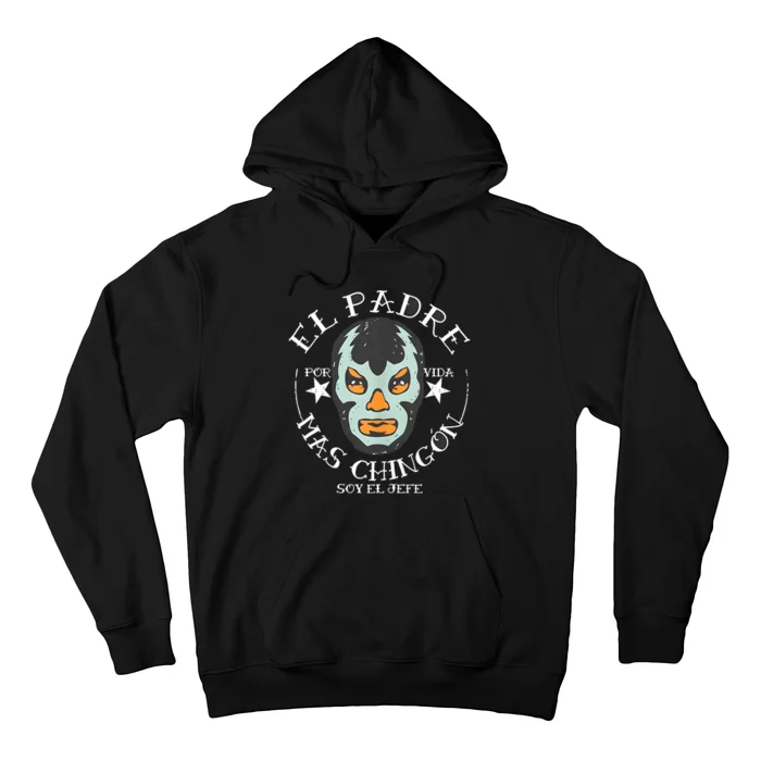 El Padre Mas Chingon Hoodie