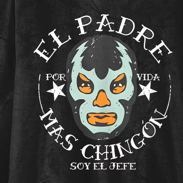 El Padre Mas Chingon Hooded Wearable Blanket