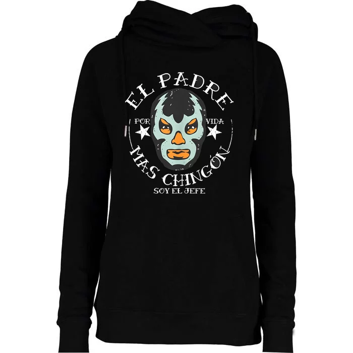 El Padre Mas Chingon Womens Funnel Neck Pullover Hood