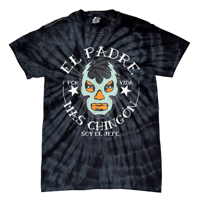 El Padre Mas Chingon Tie-Dye T-Shirt