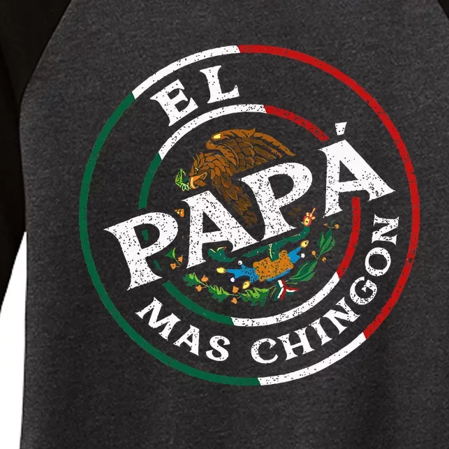 El Papa Mas Chingon Funny Mexican Dad Spanish Women's Tri-Blend 3/4-Sleeve Raglan Shirt