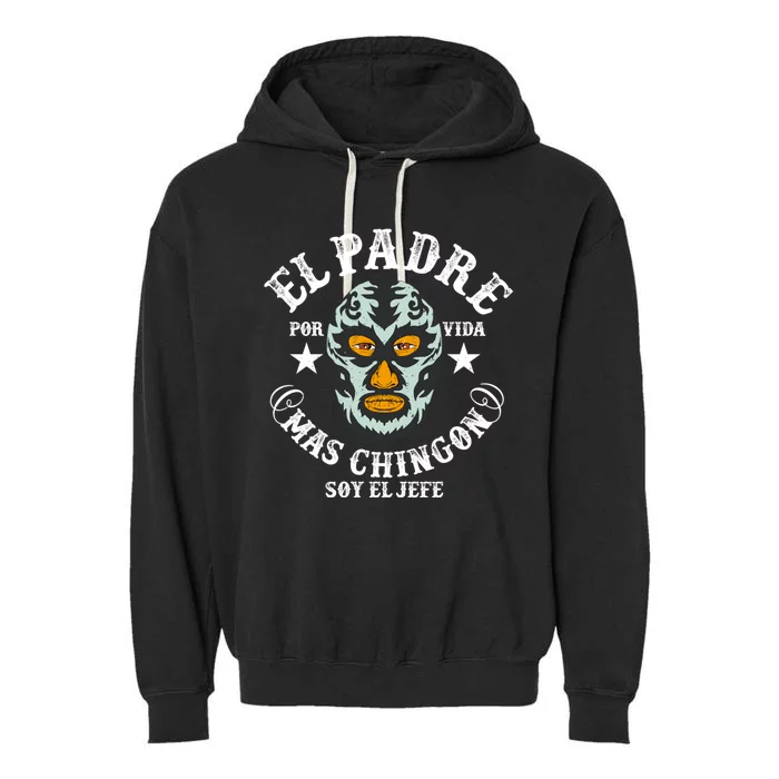 El Padre Mas Chingon Garment-Dyed Fleece Hoodie