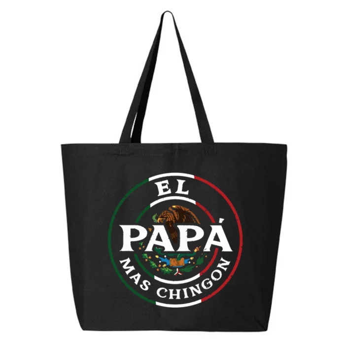 El Papa Mas Chingon For Mexican Dad 25L Jumbo Tote