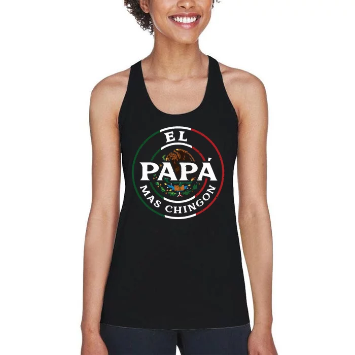 El Papa Mas Chingon For Mexican Dad Women's Racerback Tank