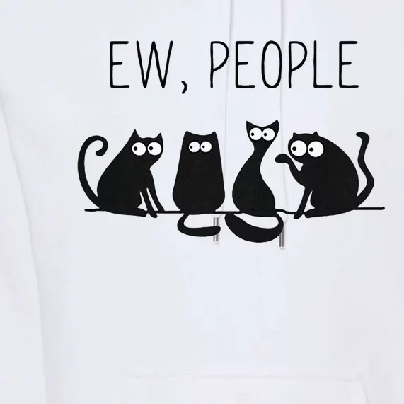 EW PEOPLE Meowy CAT Lovers GIF Perfect Gift Idea Premium Hoodie