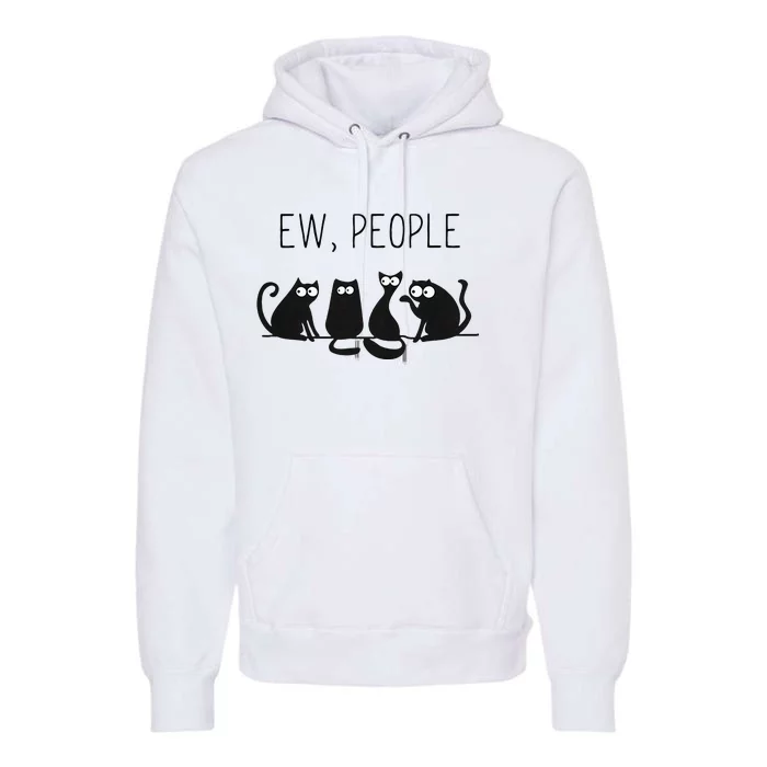 EW PEOPLE Meowy CAT Lovers GIF Perfect Gift Idea Premium Hoodie