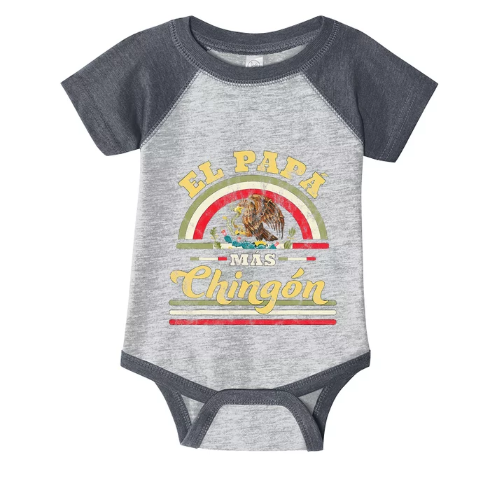 El Papa Mas Chingon Funny Mexican Flag Cool Dad Gift Regalo Infant Baby Jersey Bodysuit