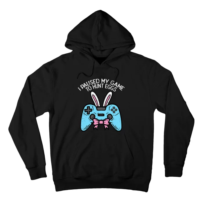 Easter Paused My Game Hunt Egg Bunny rabbit Hoodie