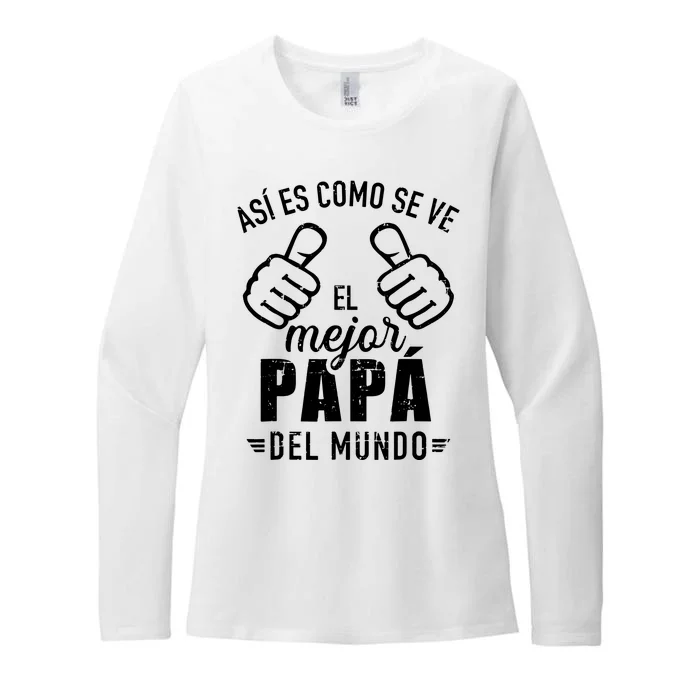 El Papa Mas Chingon Spanish Mexican Dad Fathers Day Womens CVC Long Sleeve Shirt