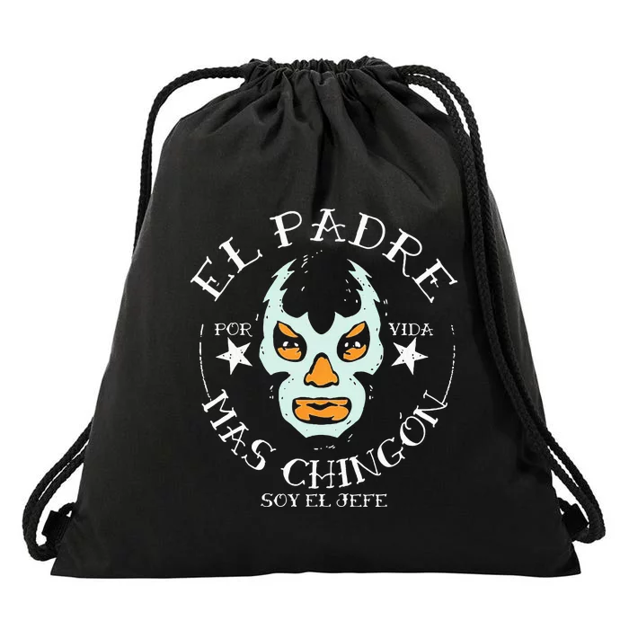 El Padre Mas Chingon Drawstring Bag