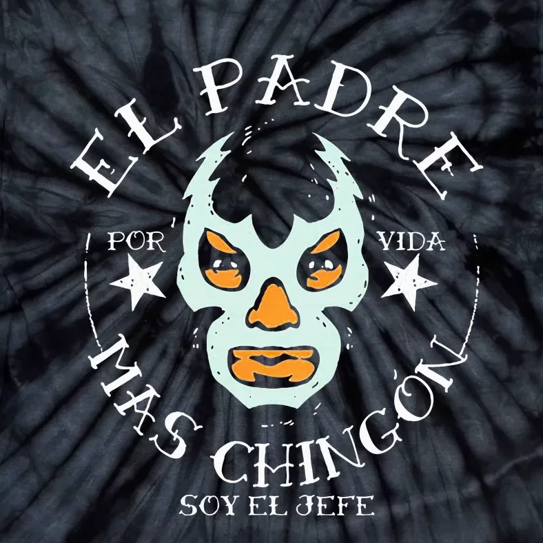 El Padre Mas Chingon Tie-Dye T-Shirt