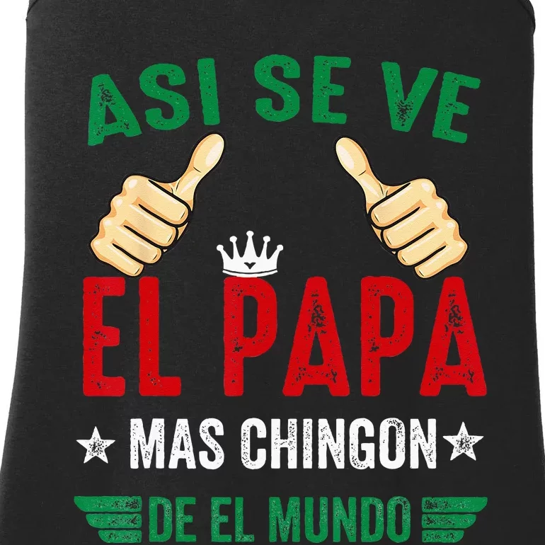 El Papa Mas Chingon Regalos Para Papa Dia Del Padre Mexicano Ladies Essential Tank