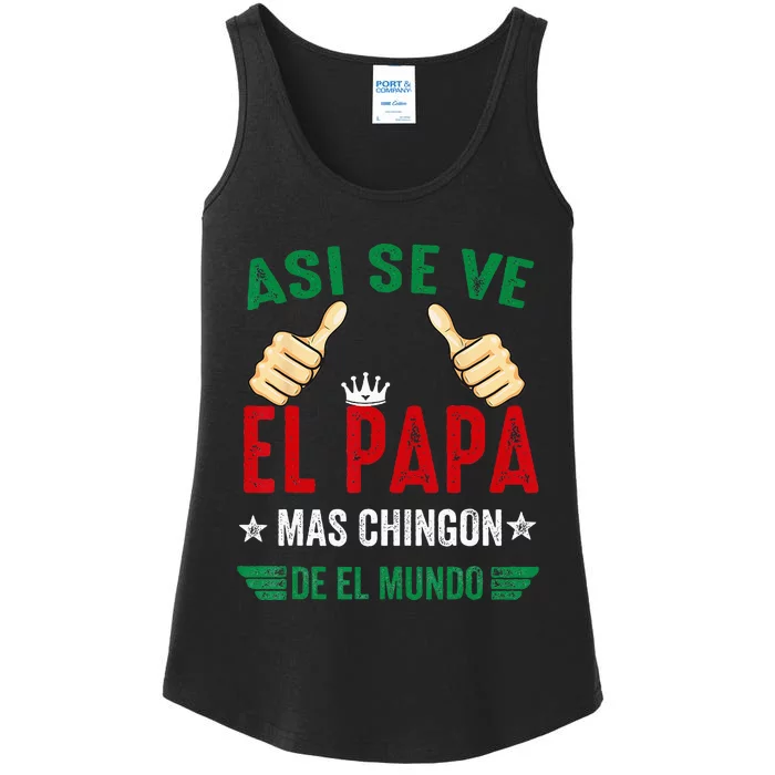 El Papa Mas Chingon Regalos Para Papa Dia Del Padre Mexicano Ladies Essential Tank