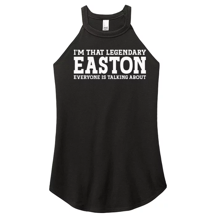 Easton Personal Name Funny Easton Women’s Perfect Tri Rocker Tank