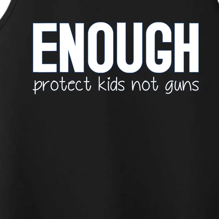 Enough Protect Not Guns Wear Orange Performance Tank