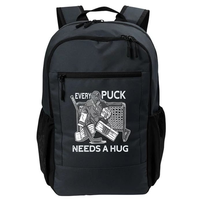 Every Puck Needs A Hug Ice Hockey Goalie Hockey Goalkeeper Daily Commute Backpack