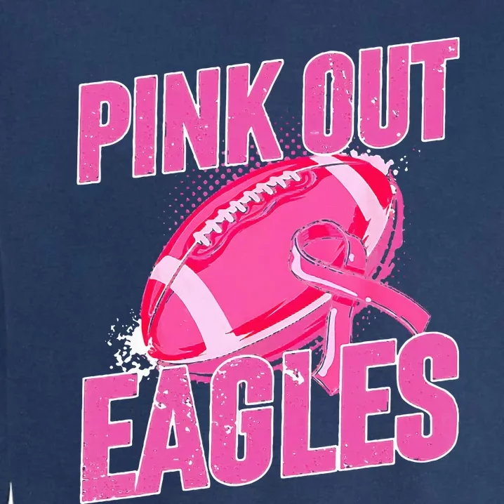 Eagles Pink Out Football Tackle Breast Cancer Garment-Dyed Sweatshirt