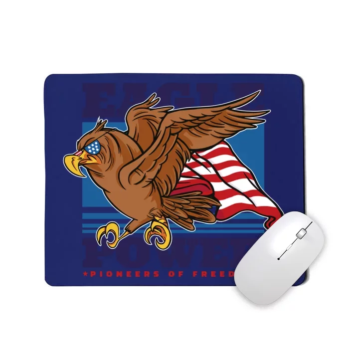 Eagle Power Pioneers Of Freedom American Flag Mousepad