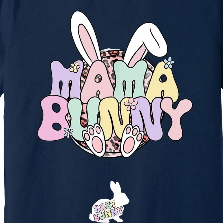 Easter Pregnancy Quote Pregnant Mom Mama Bunny Baby Bunny Premium T-Shirt