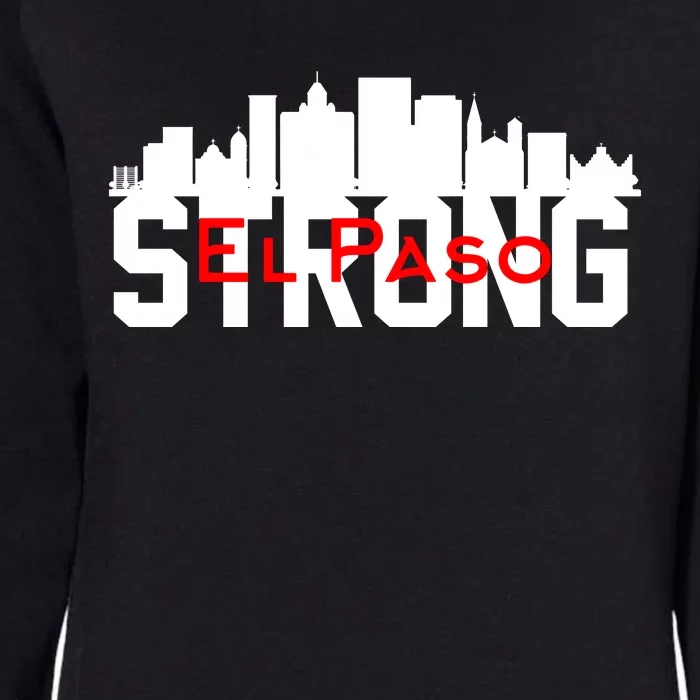 El Paso Strong #Elpaso Womens California Wash Sweatshirt