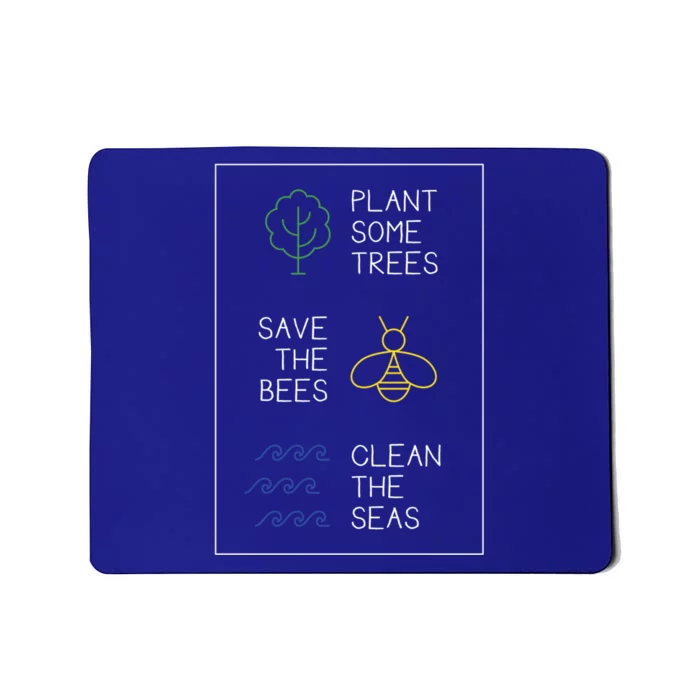 Environtal Protection Saying Plant Trees Save The Bees Gift Mousepad