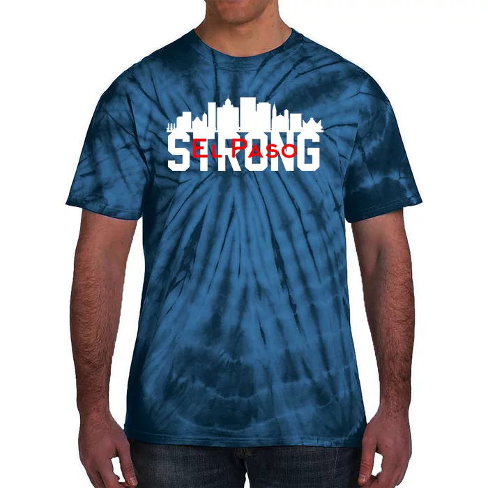 El Paso Strong #ElPaso Tie-Dye T-Shirt